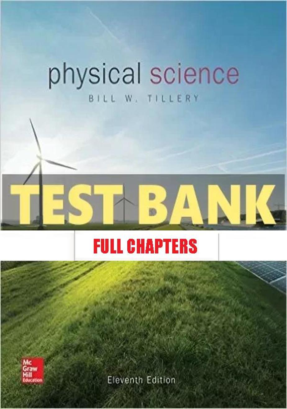 Test Bank for Physical Science 11th Edition Tillery