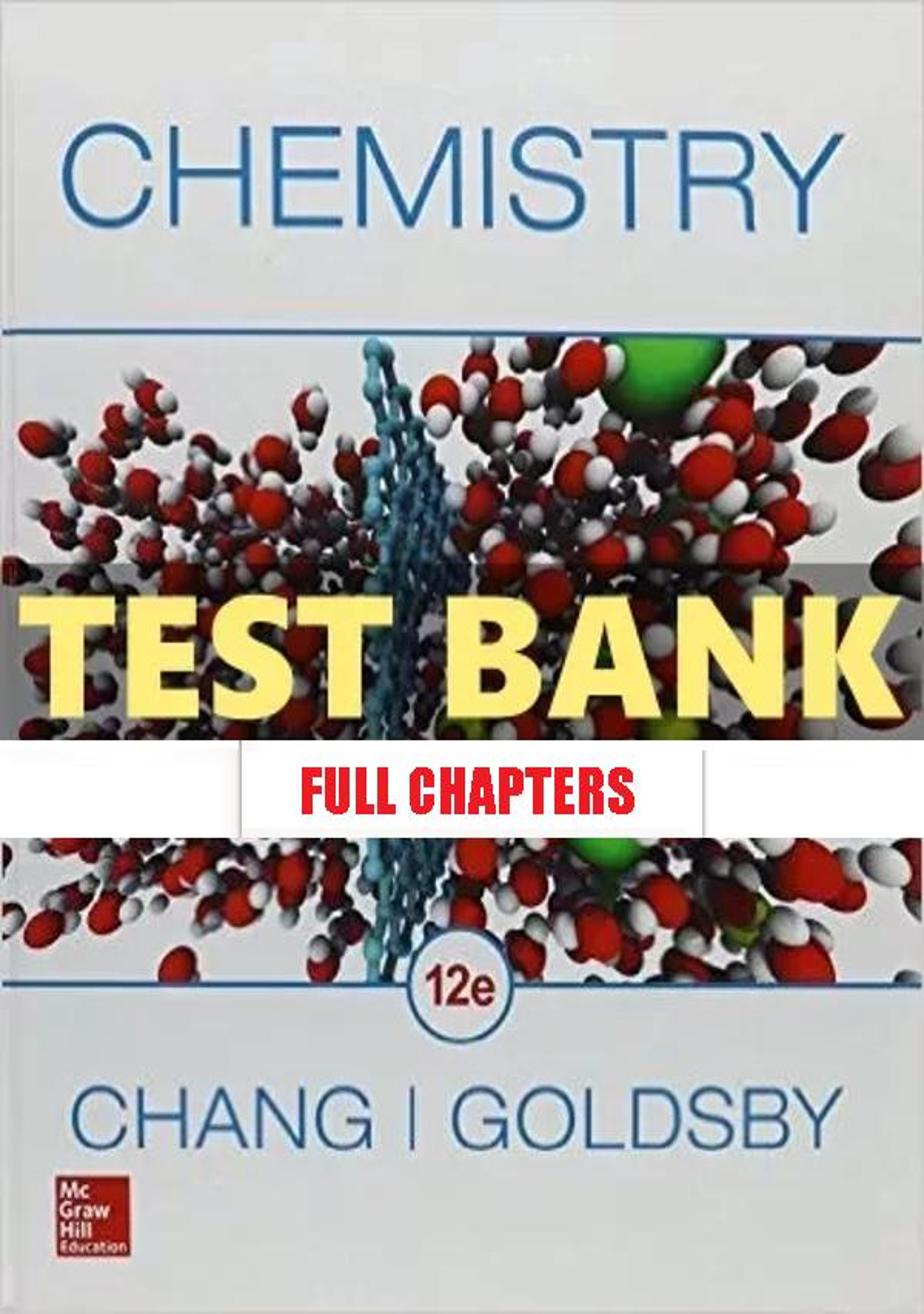 Test Bank for Chemistry 12th Edition Chang