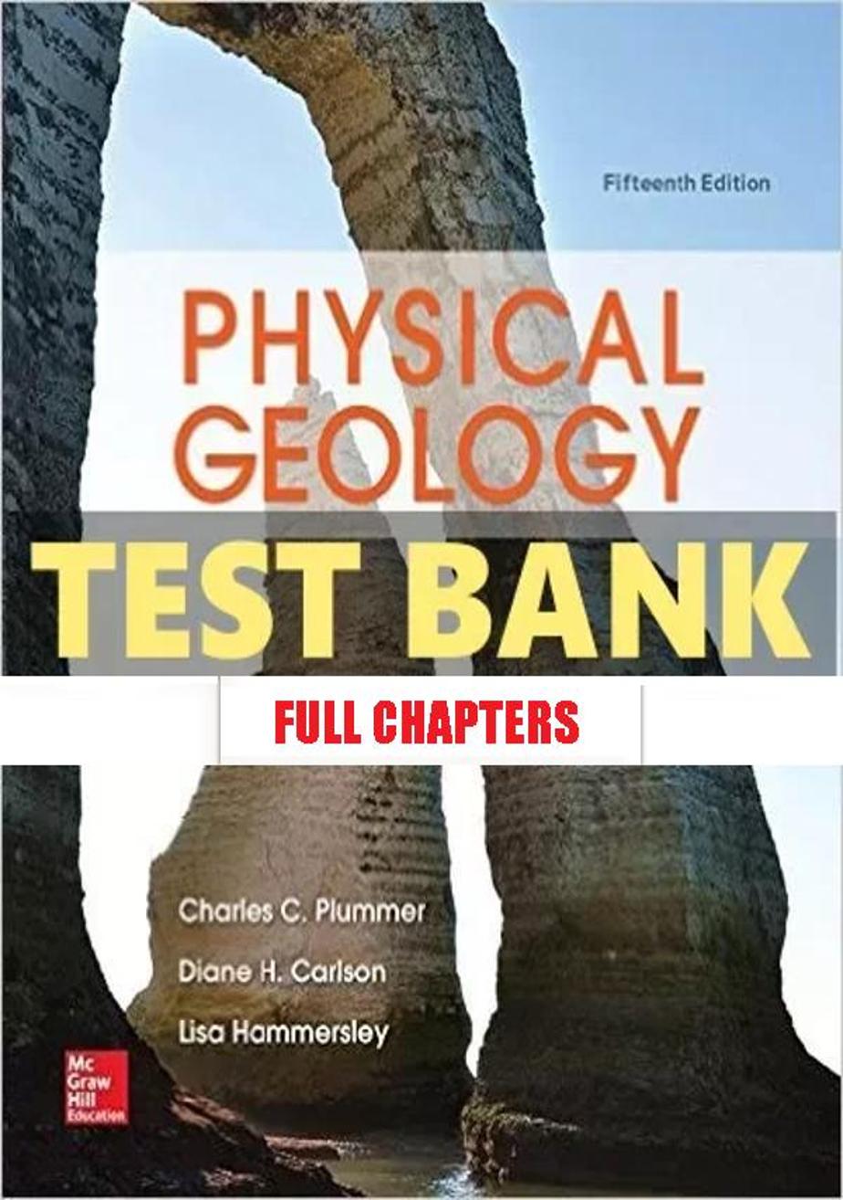 Test Bank for Physical Geology 15th Edition Plummer