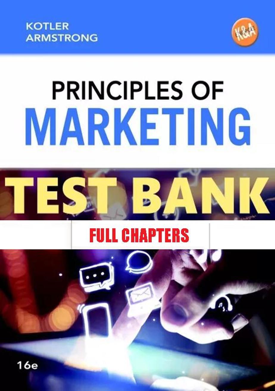 Test Bank for Principles of Marketing 16th Edition Kotler