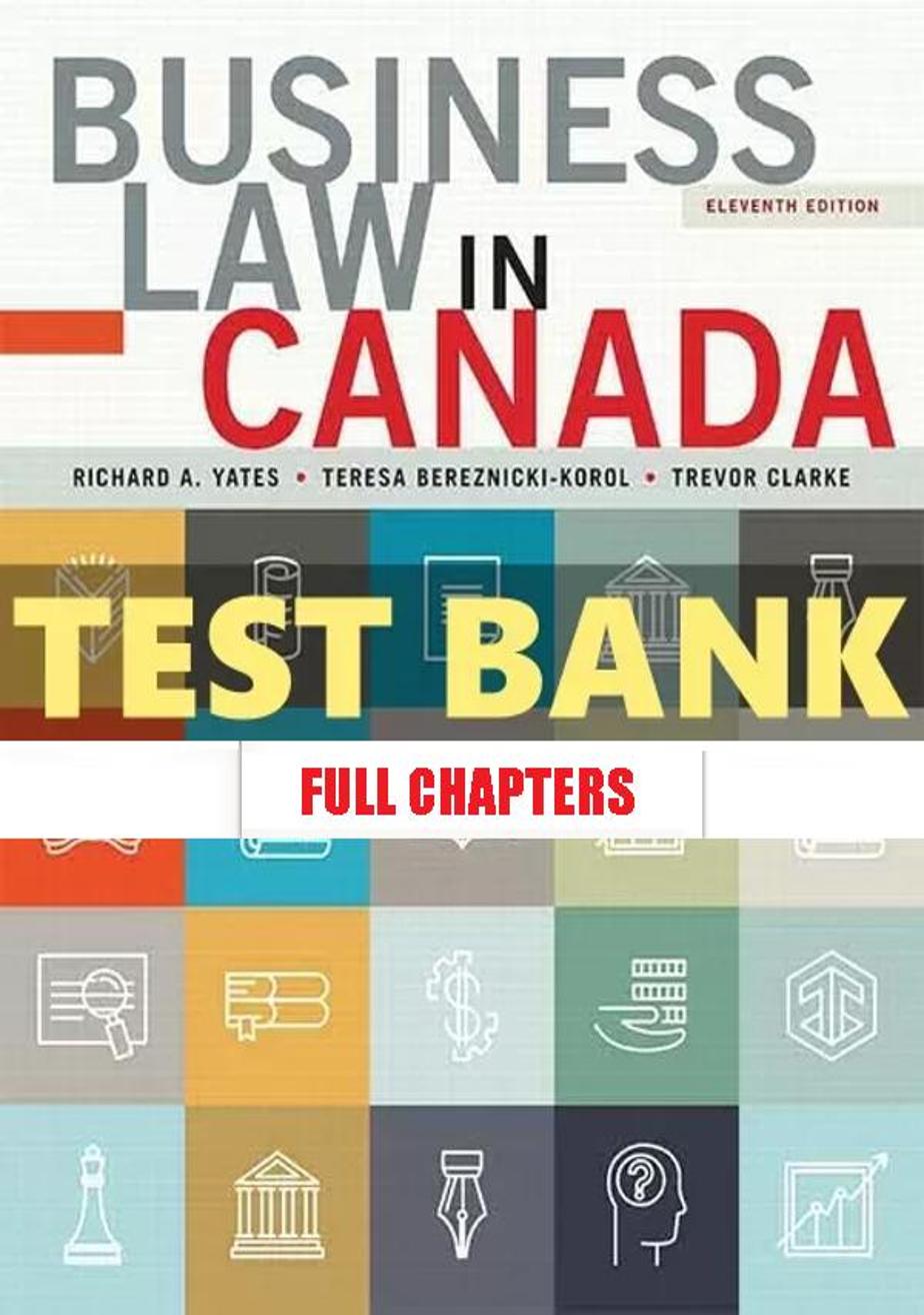 Test Bank for Business Law in Canada 11th Edition Yates