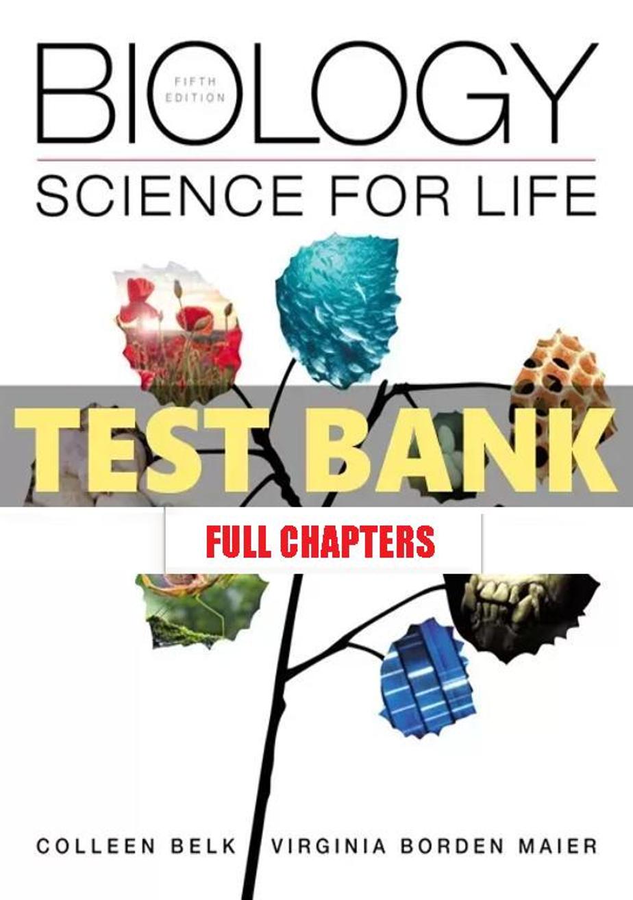 Test Bank for Biology Science for Life 5th Edition Belk