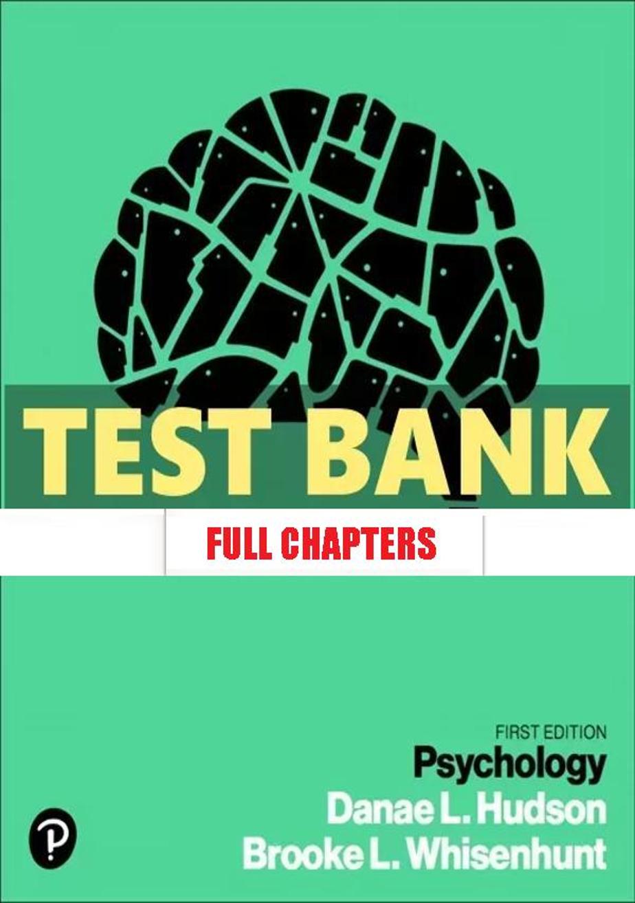 Test Bank for Psychology 1st Edition Hudson