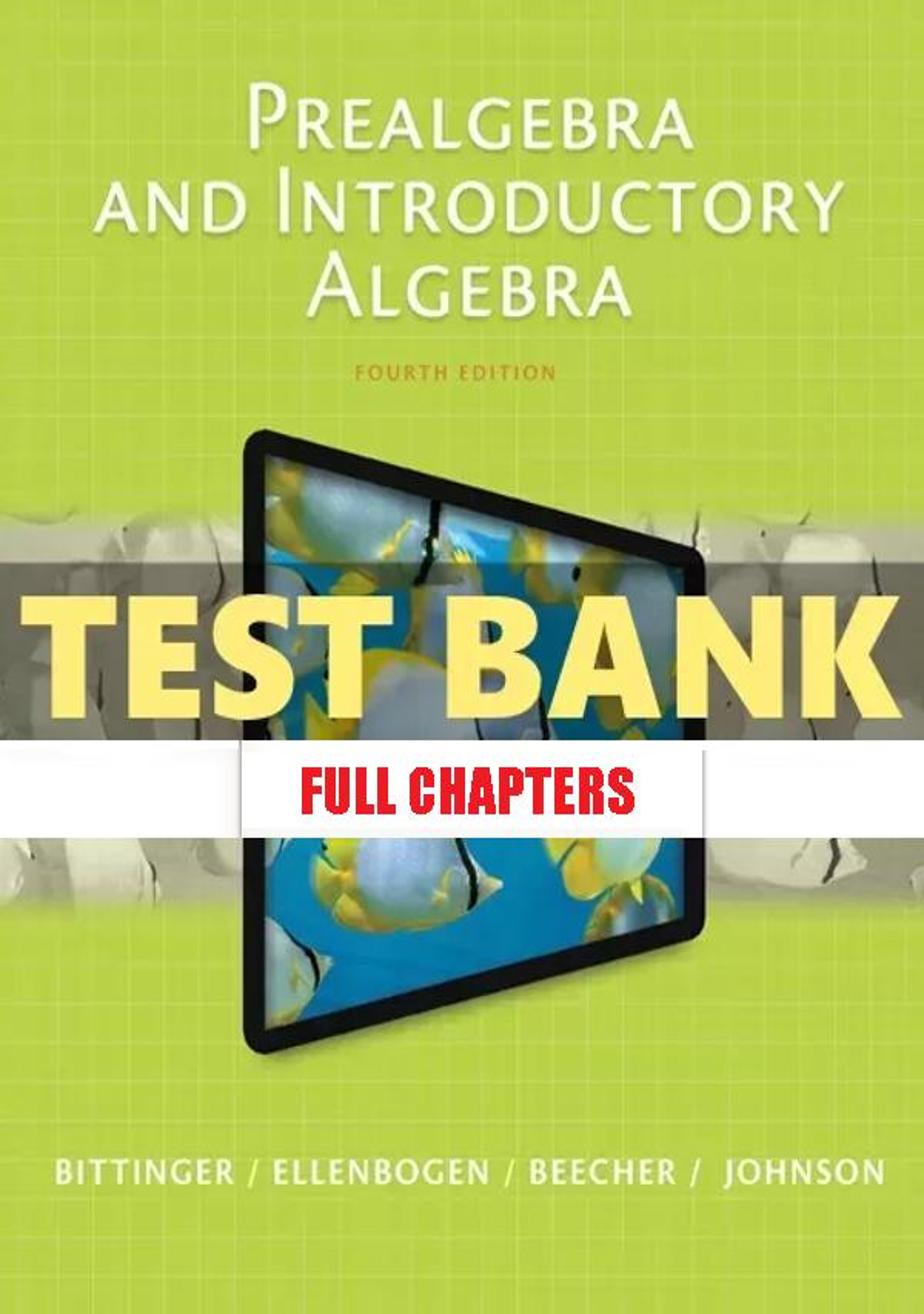 Test Bank for Prealgebra and Introductory Algebra 4th Edition Bittinger