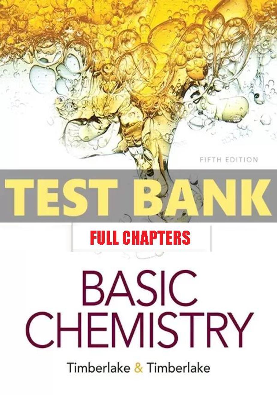 Test Bank for Basic Chemistry 5th Edition Timberlake