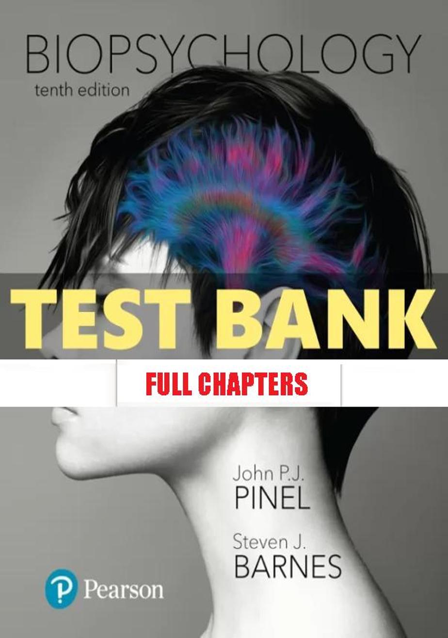 Test Bank for Biopsychology 10th Edition Pinel