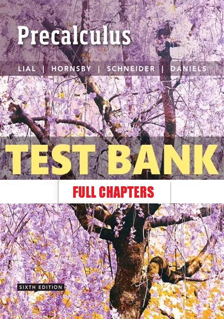 Test Bank for Precalculus 6th Edition Lial