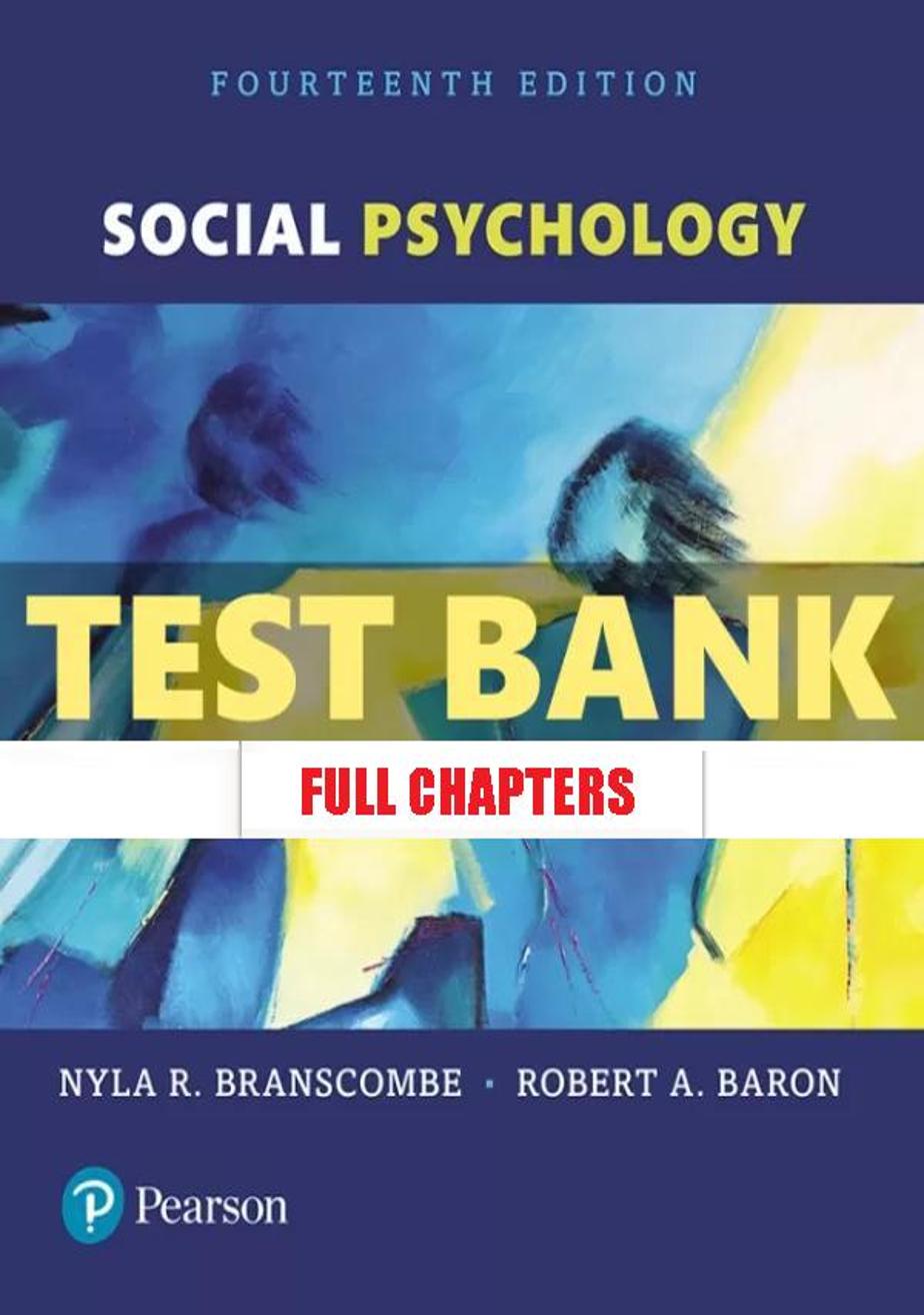 Test Bank for Social Psychology 14th Edition Branscombe