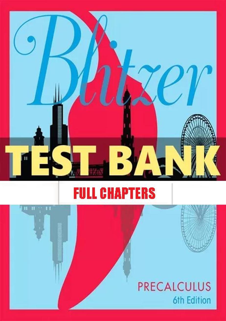 Test Bank for Precalculus 6th Edition Blitzer