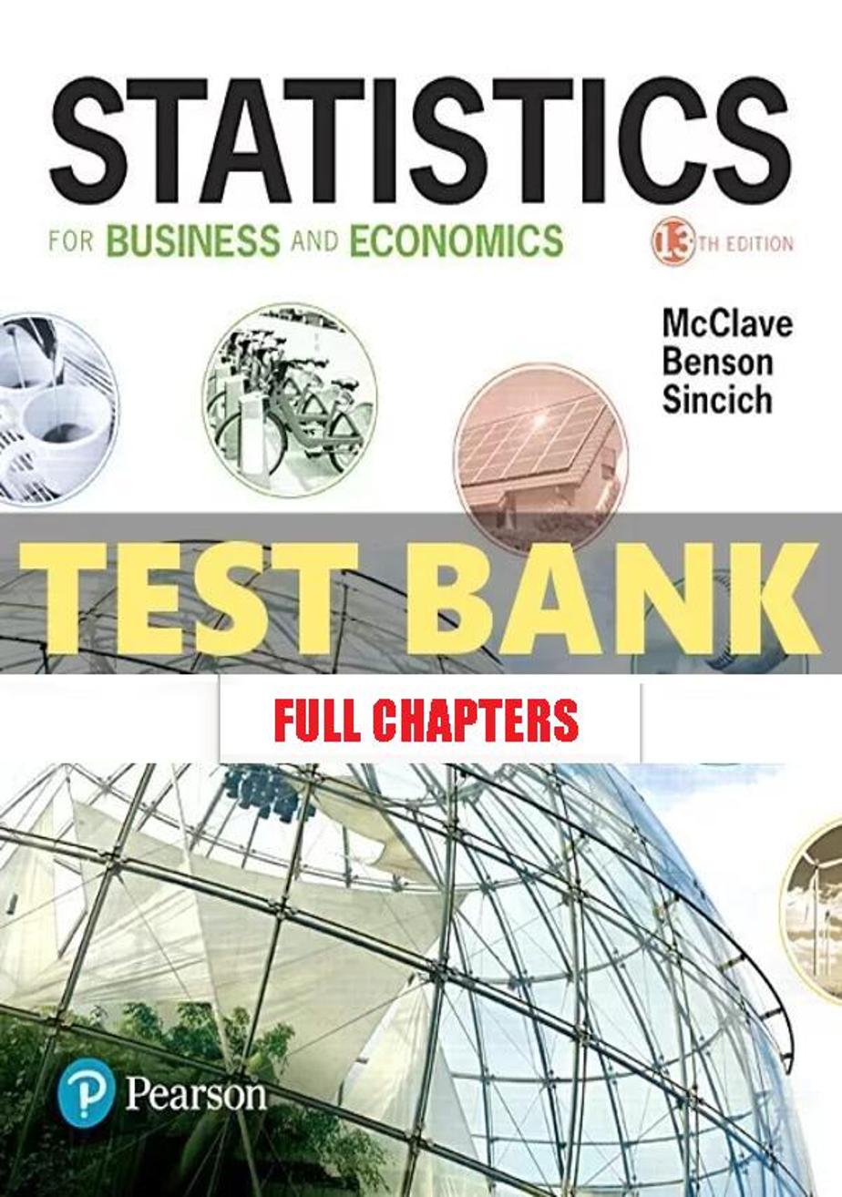 Test Bank for Statistics for Business and Economics 13th Edition McClave