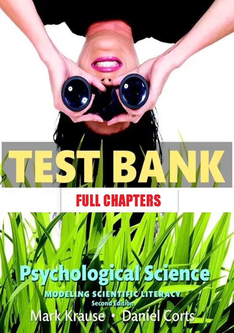 Test Bank for Psychological Science Modeling Scientific Literacy 2nd Edition Krause