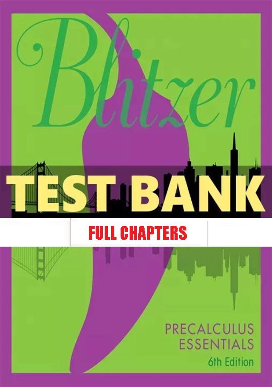 Test Bank for Precalculus Essentials 5th Edition Blitzer