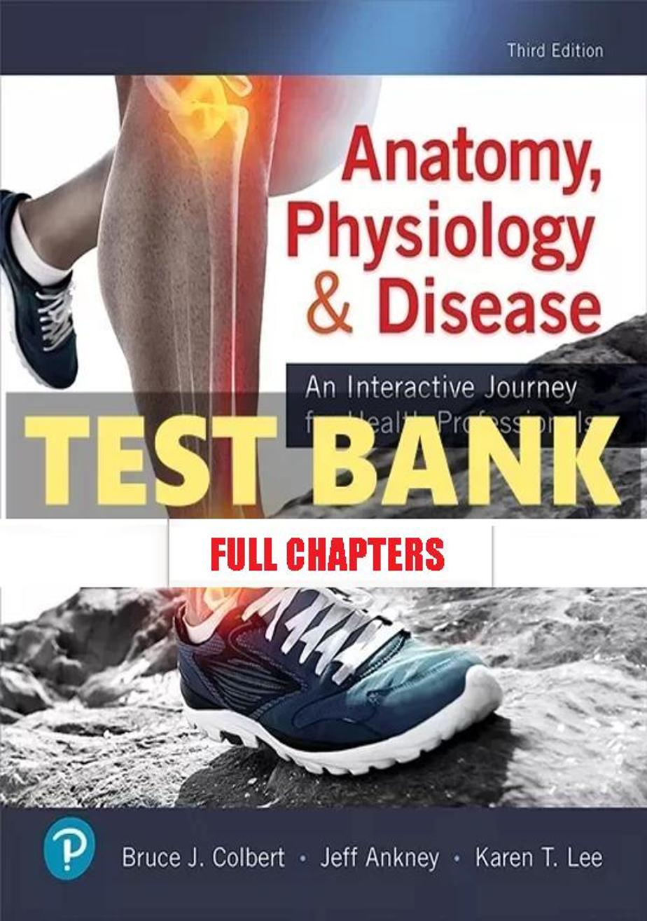 Test Bank for Anatomy Physiology and Disease 3rd Edition Colbert