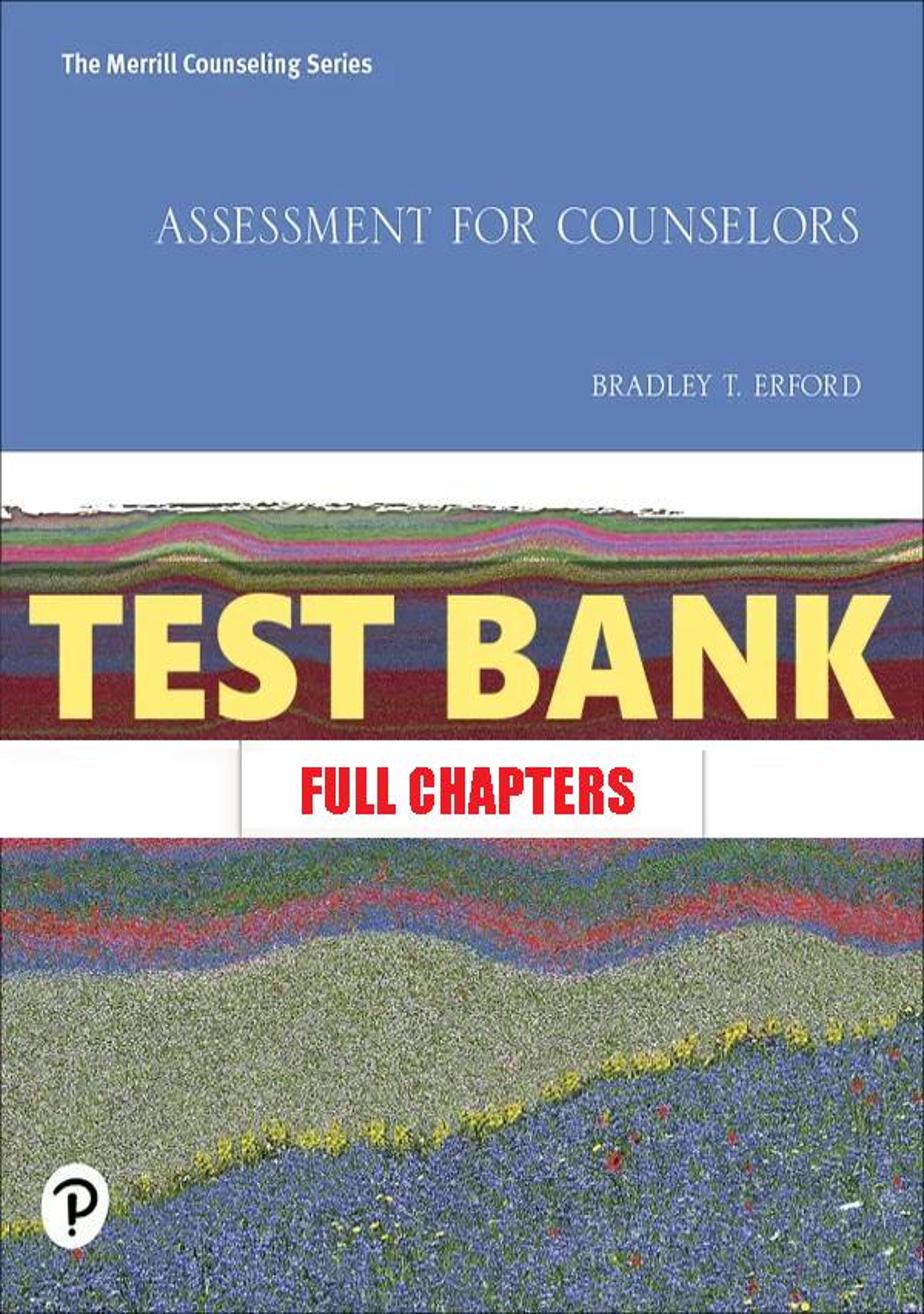 Test Bank for Assessment for Counselors 1st Edition Erford