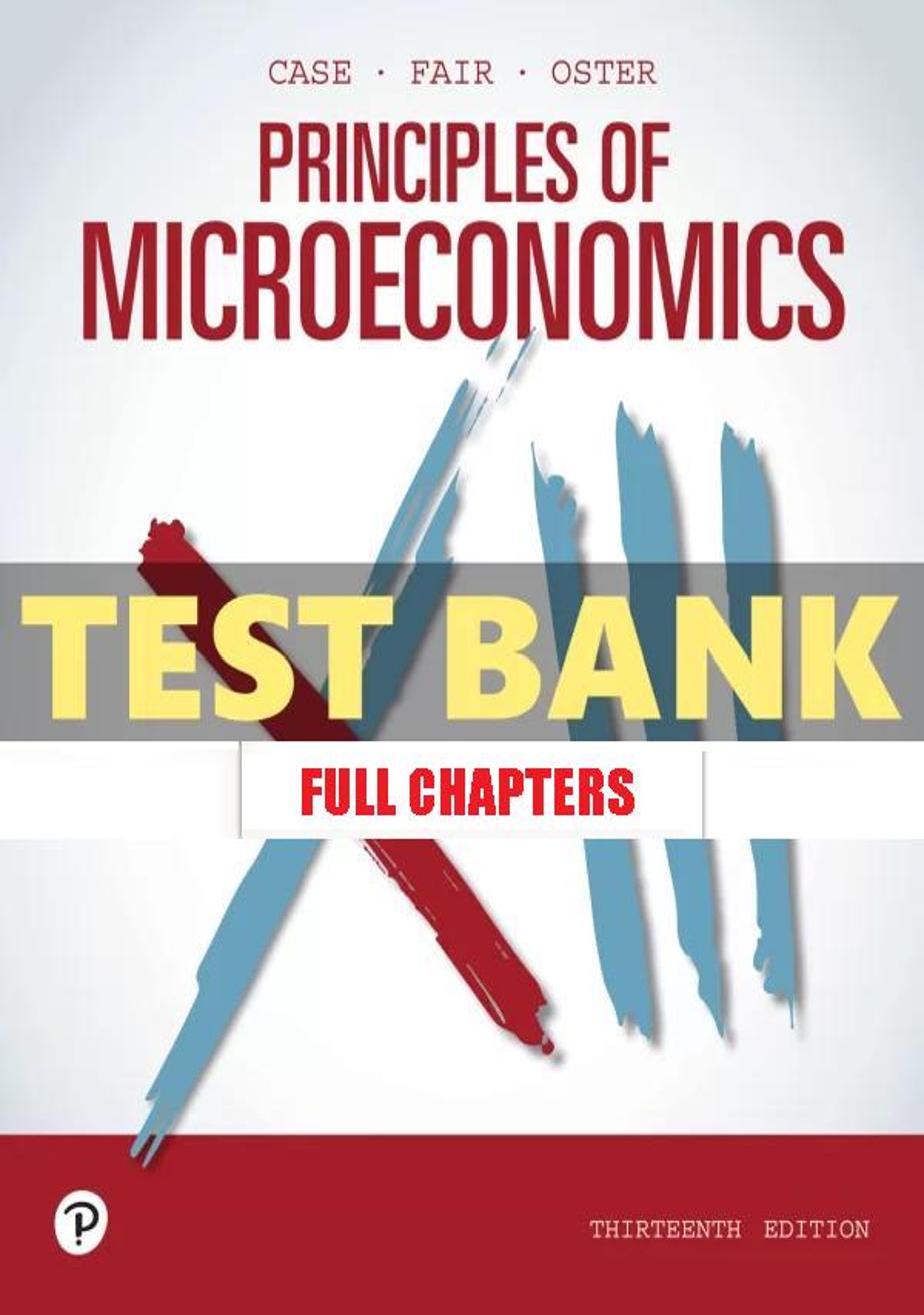 Test Bank for Principles of Microeconomics 13th Edition Case