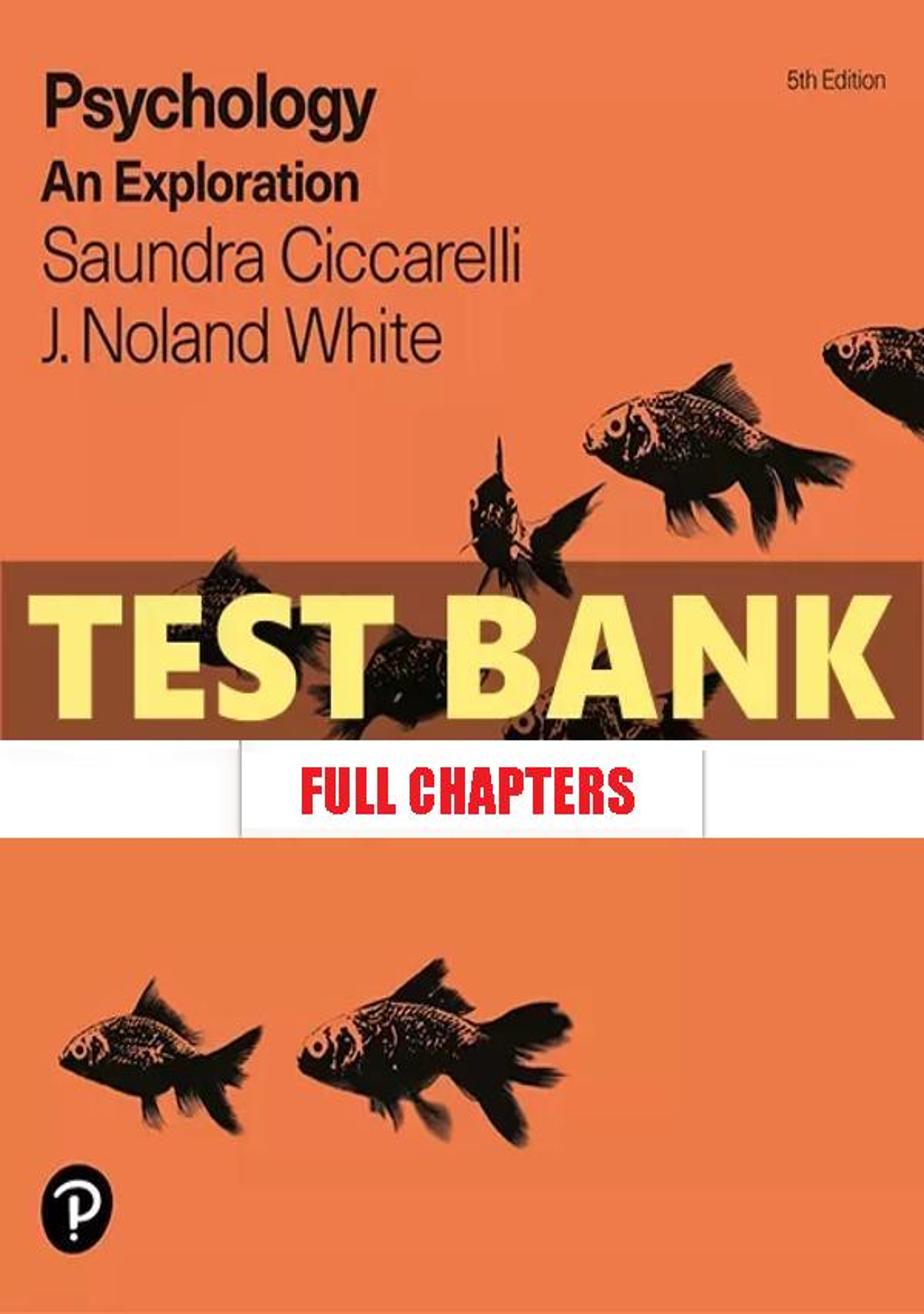 Test Bank for Psychology An Exploration 5th Edition Ciccarelli