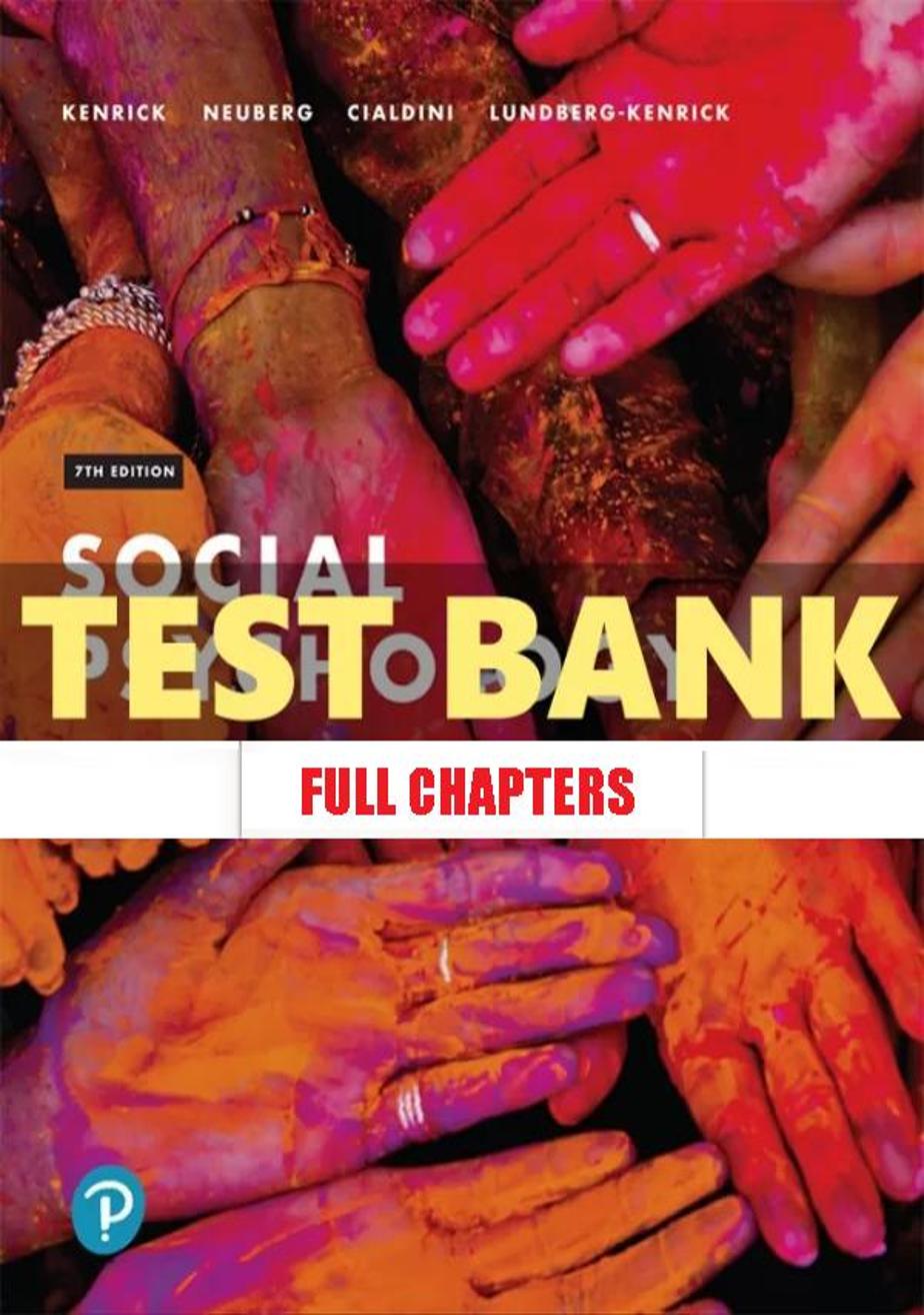 Test Bank for Social Psychology 7th Edition Kenrick