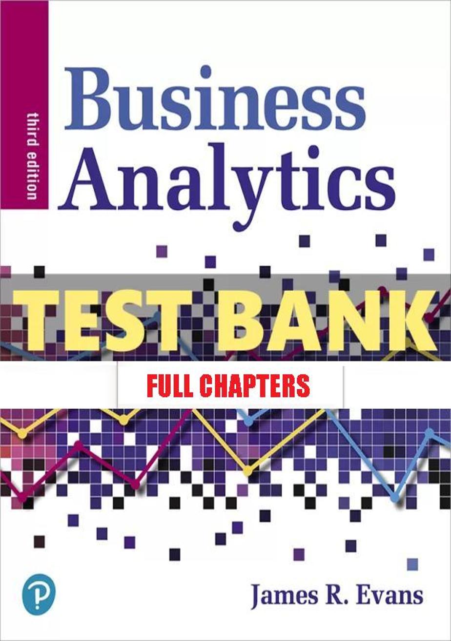 Test Bank for Business Analytics 3rd Edition Evans