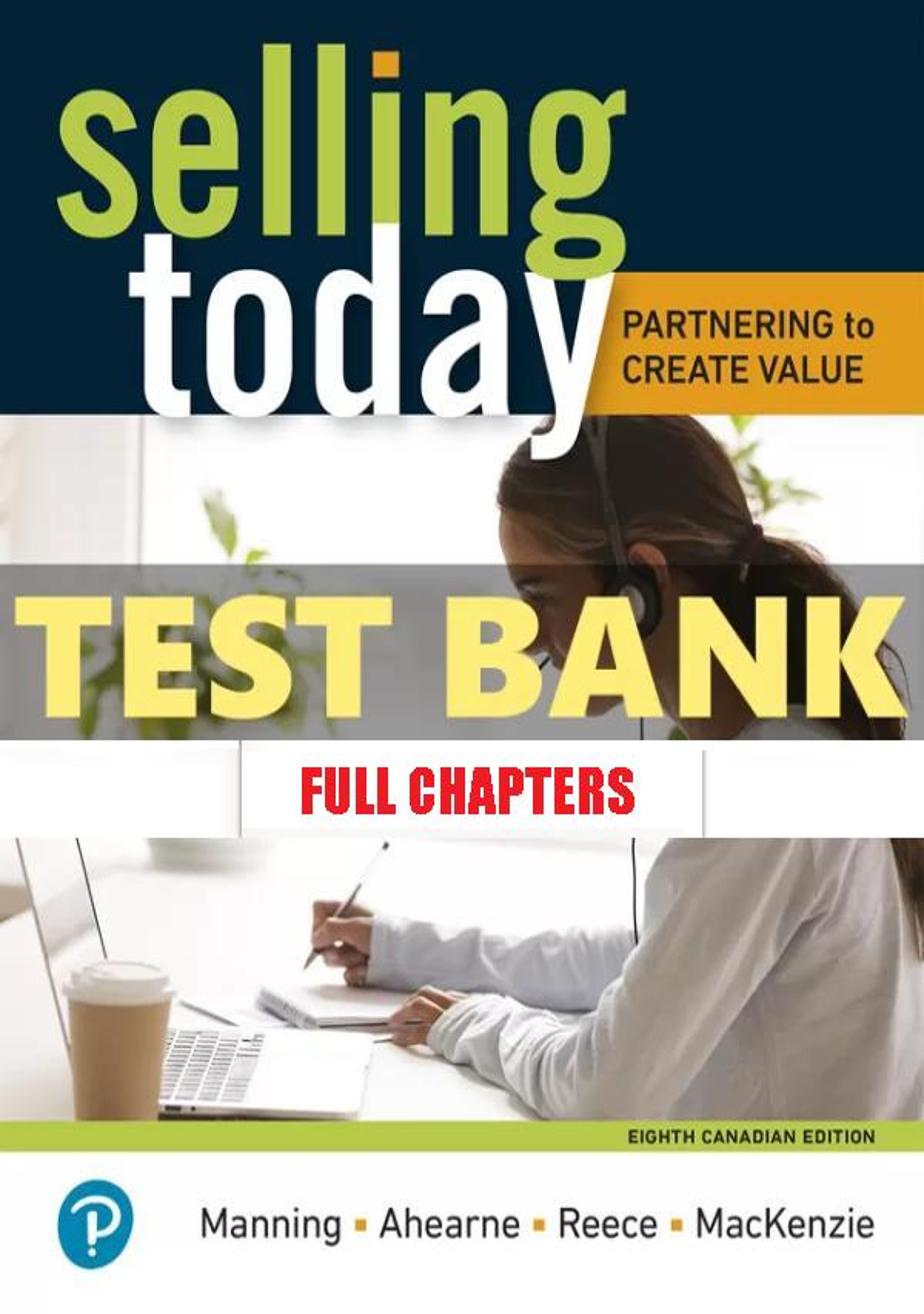 Test Bank for Selling Today 8th Edition Manning