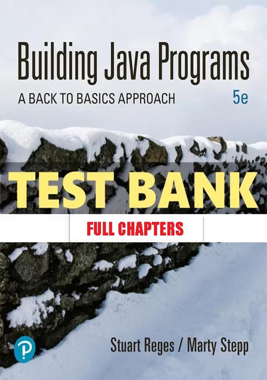 Test Bank for Building Java Programs 5th Edition Reges