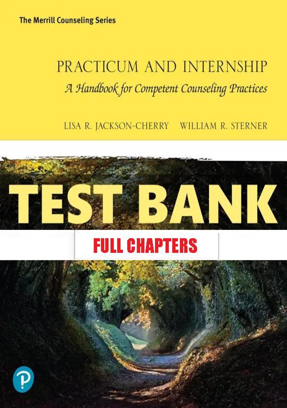 Test Bank for Practicum and Internship 1st Edition Jackson Cherry