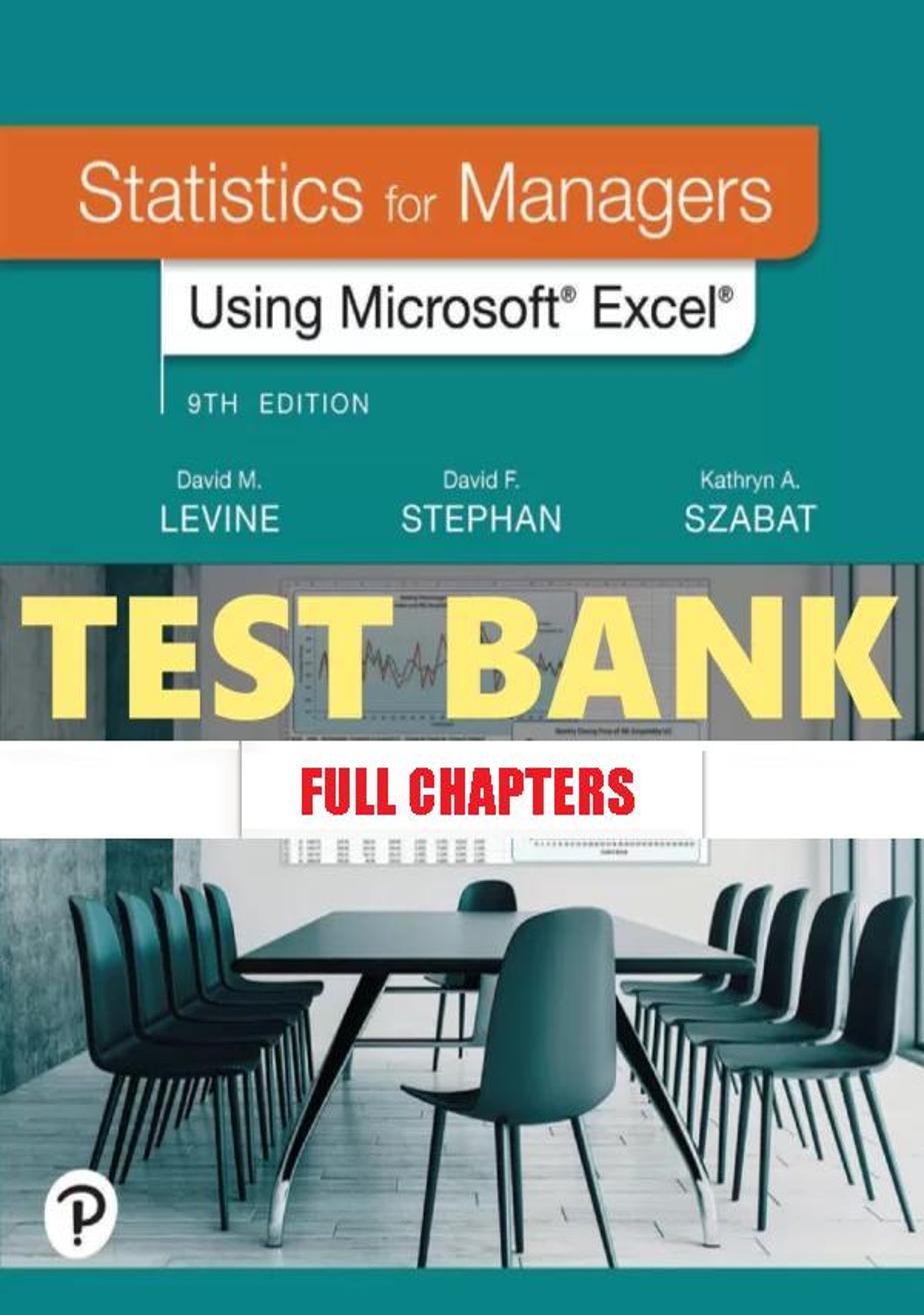 Test Bank for Statistics for Managers Using Microsoft Excel 9th Edition Levine