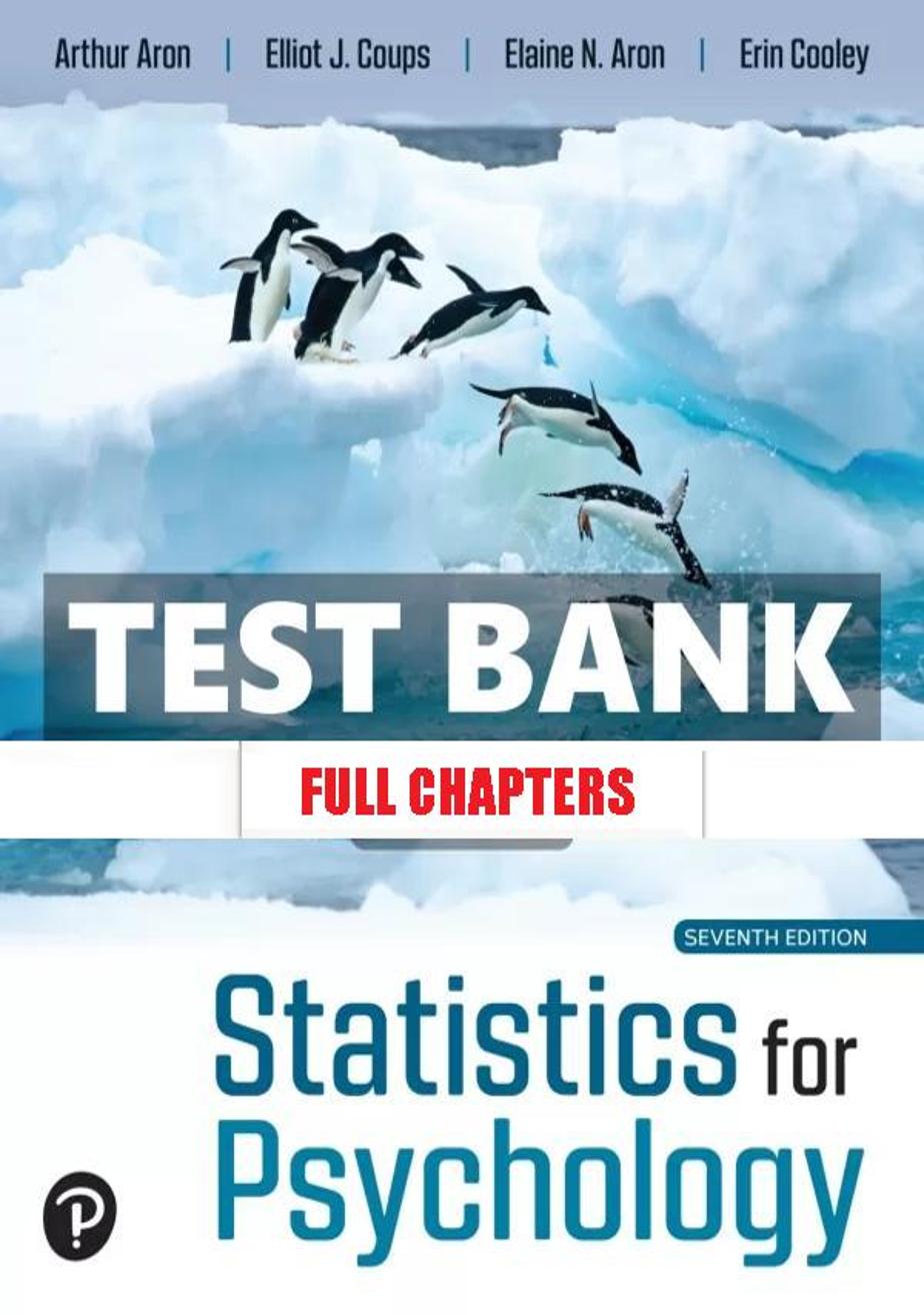 Test Bank for Statistics for Psychology 7th Edition Aron