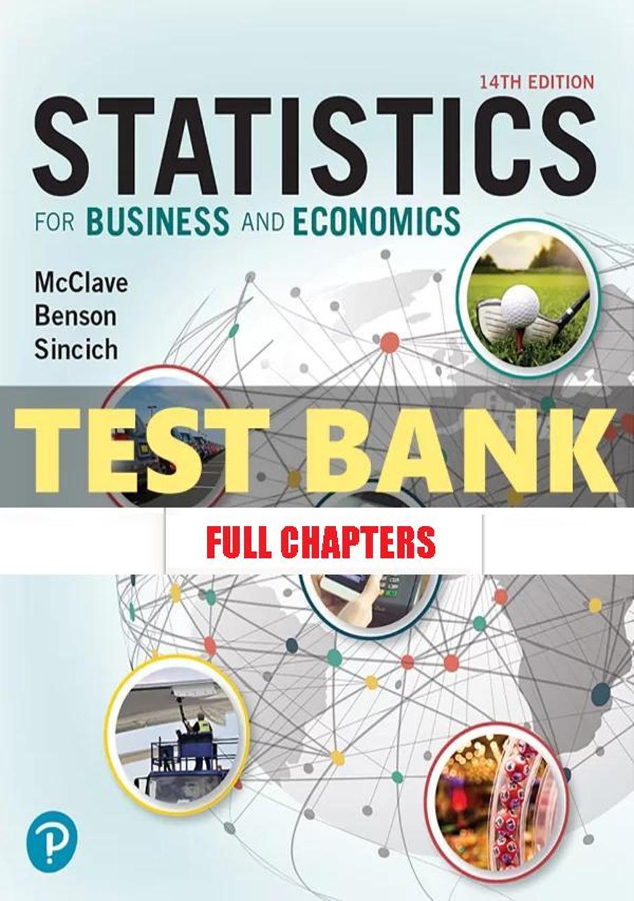 Test Bank for Statistics for Business and Economics 14th Edition McClave