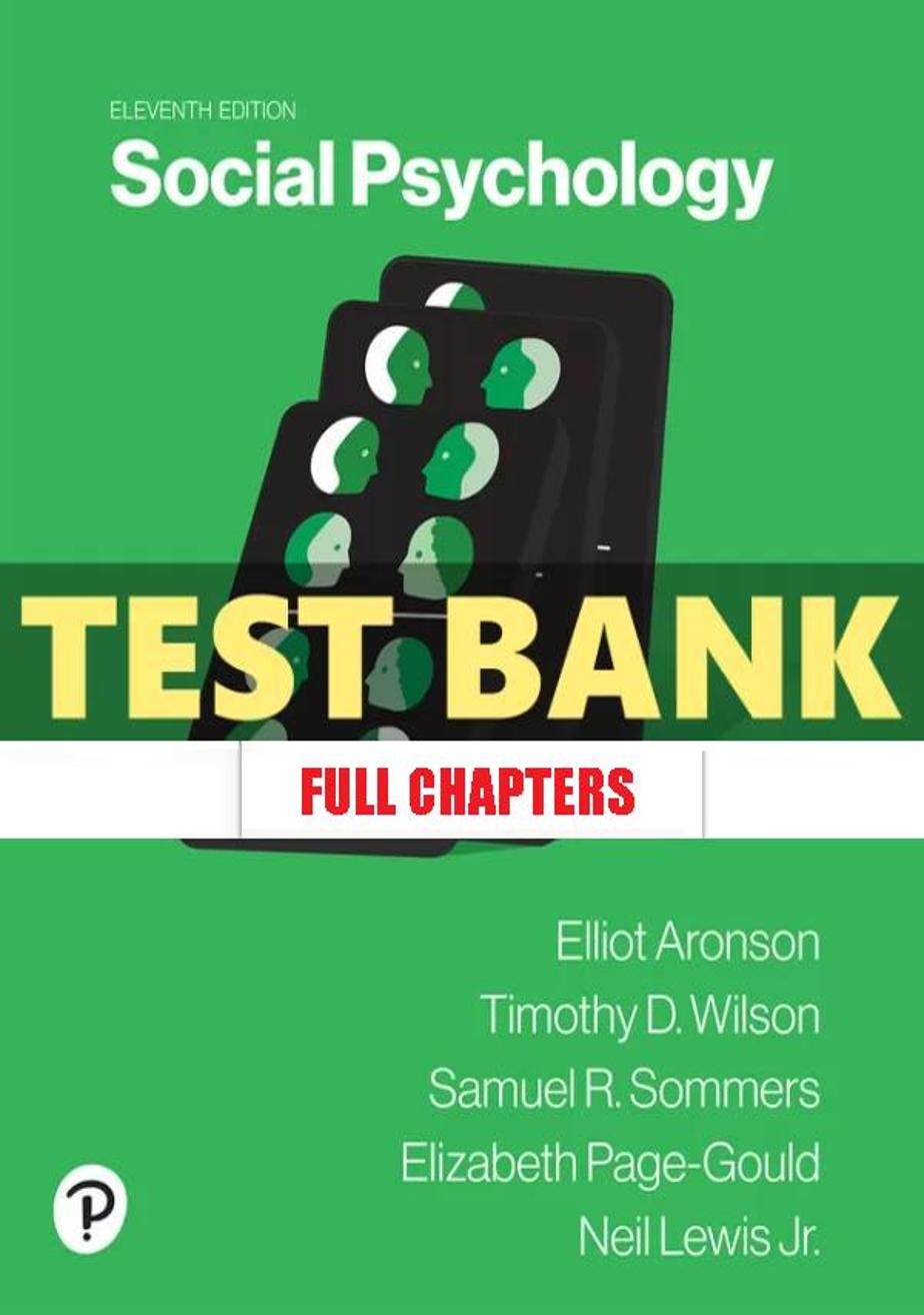 Test Bank for Social Psychology 11th Edition Aronson