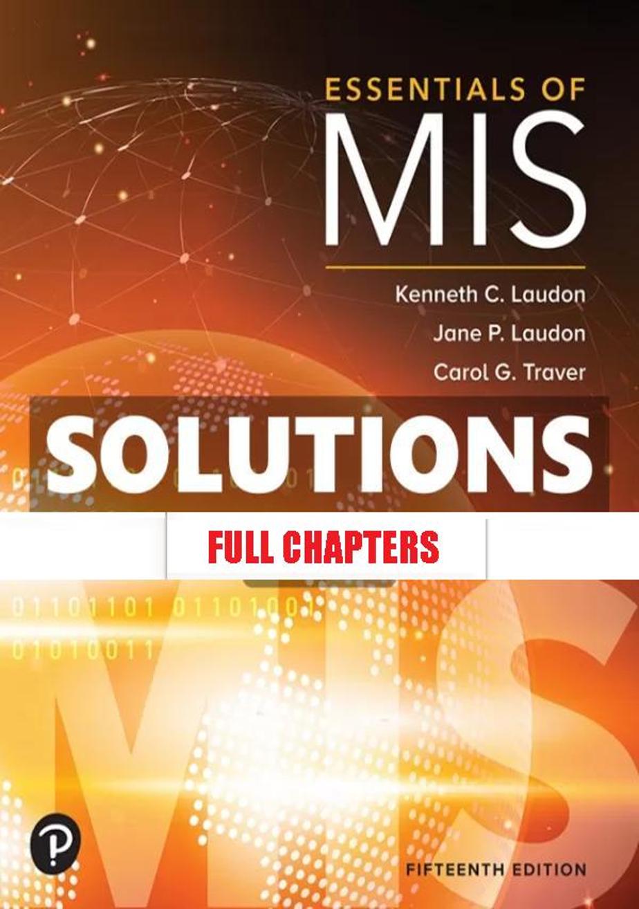 Solutions Manual for Essentials of MIS 15th Edition Laudon