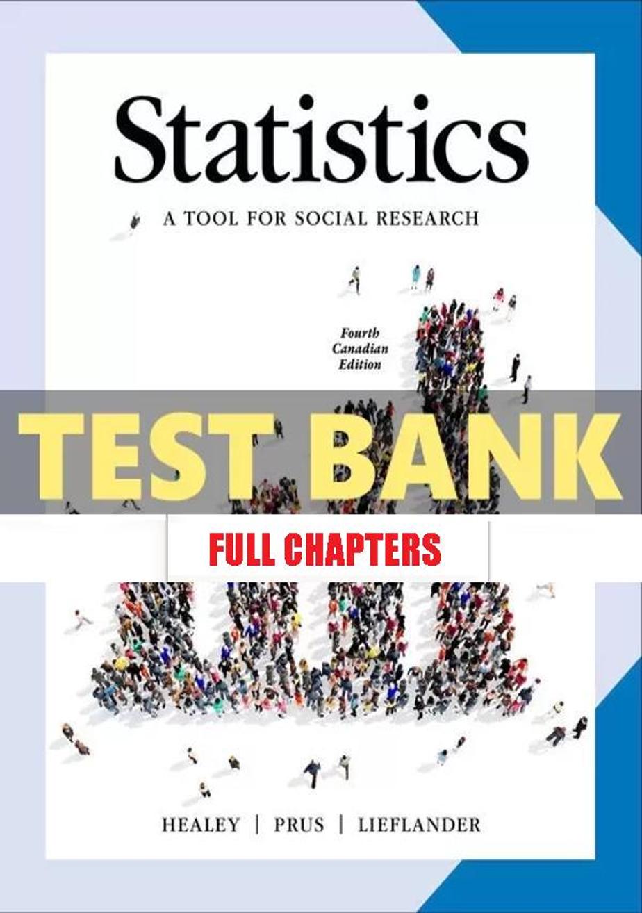 Test Bank for Statistics Tool for Social Research 4th Edition Healey