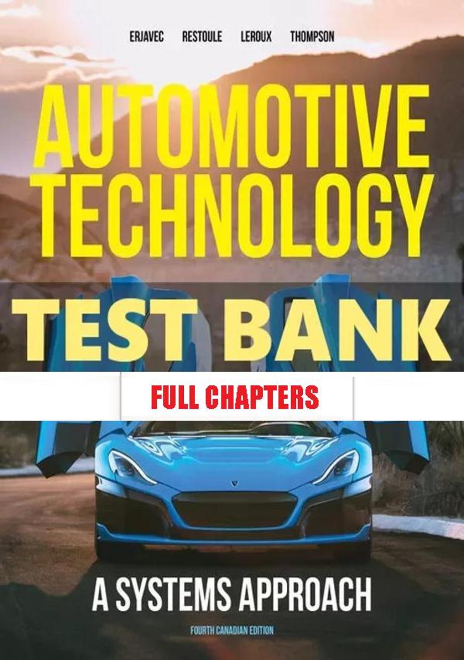 Test Bank for Automotive Technology 4th Edition Erjavec