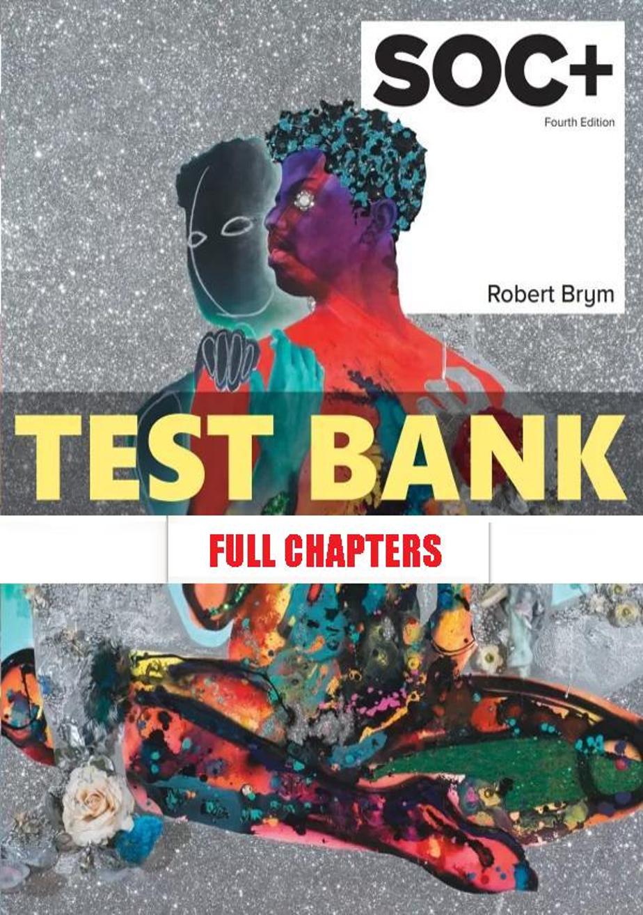 Test Bank for SOC 4th Edition Brym