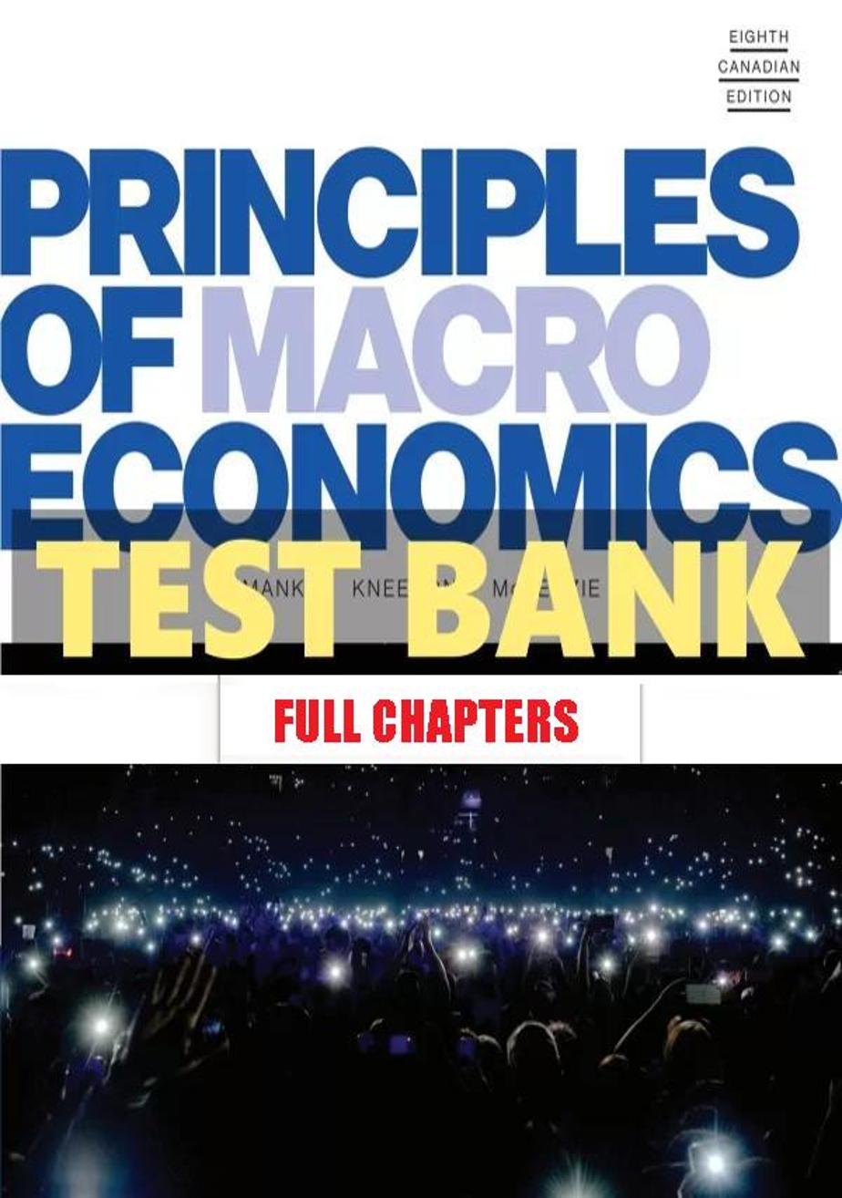 Test Bank for Principles of Macroeconomics 8th Edition Mankiw