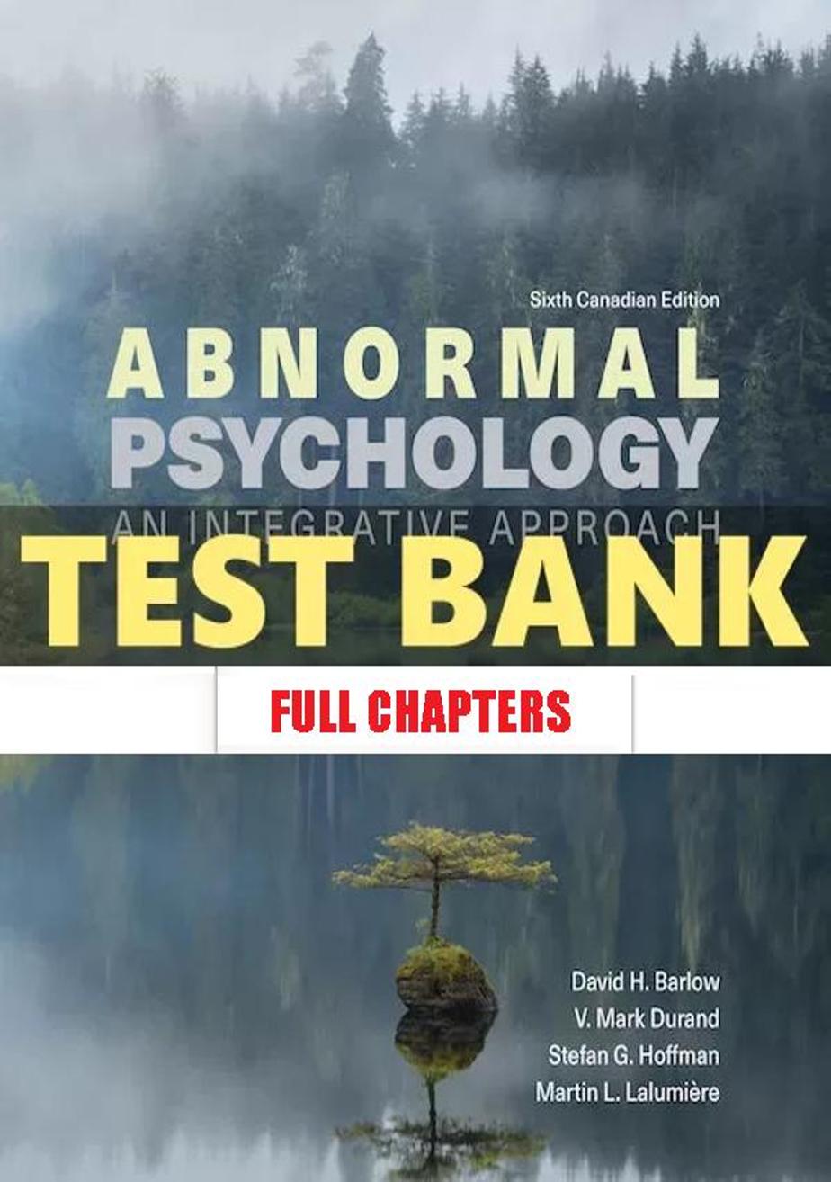 Test Bank for Abnormal Psychology 6th Edition Barlow