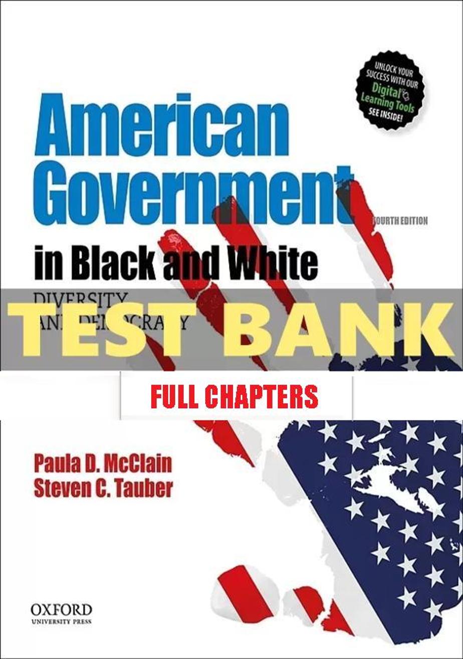 Test Bank for American Government in Black and White Diversity and Democracy 4th Edition McClain