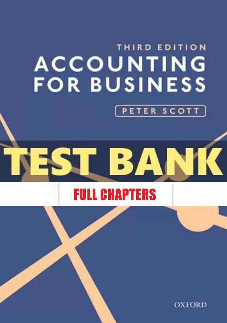 Test Bank for Accounting for Business 3rd Edition Scott