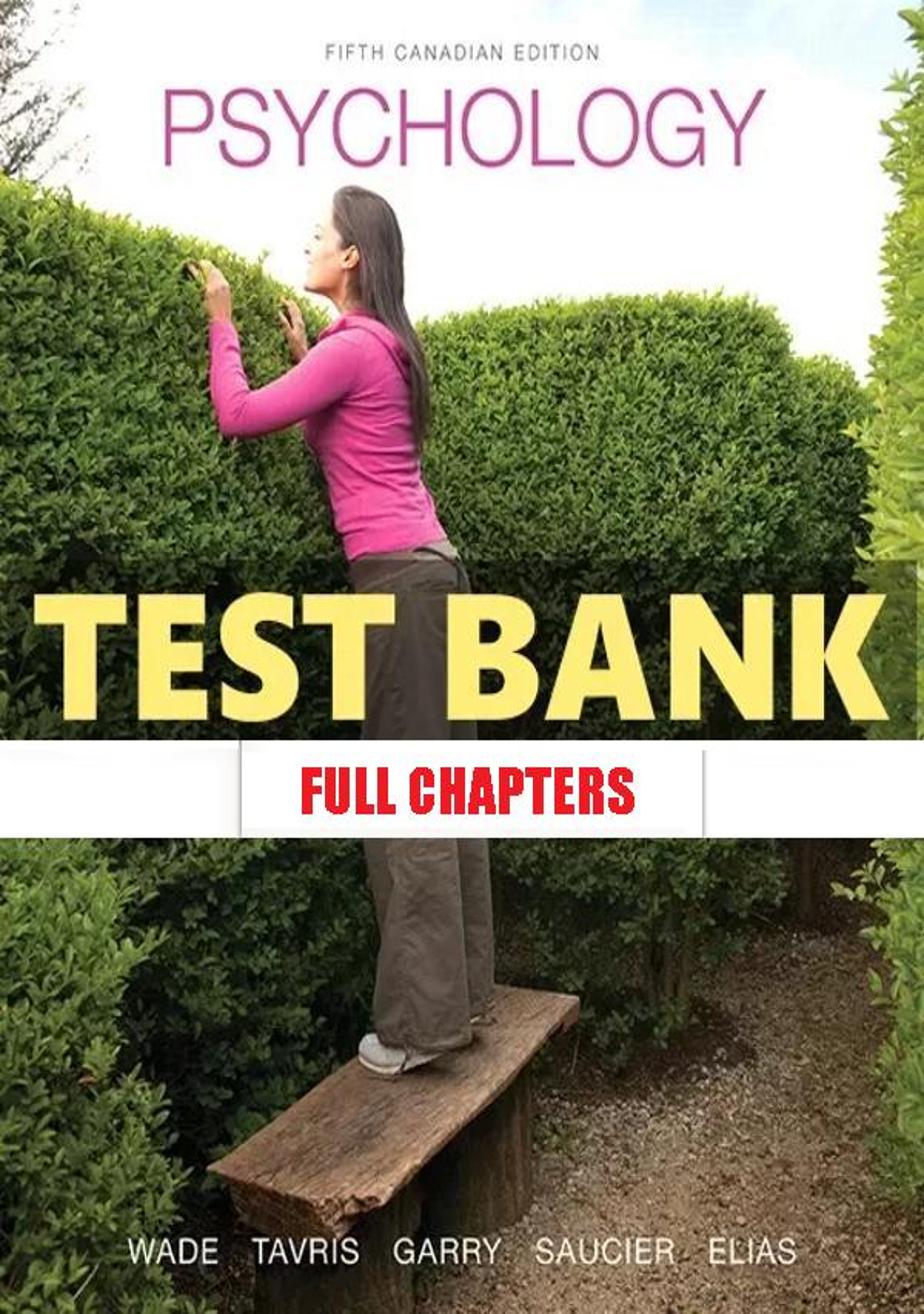 Test Bank for Psychology 5th Edition Wade