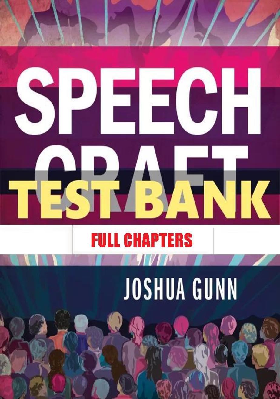 Test Bank for Speech Craft 1st Edition Gunn