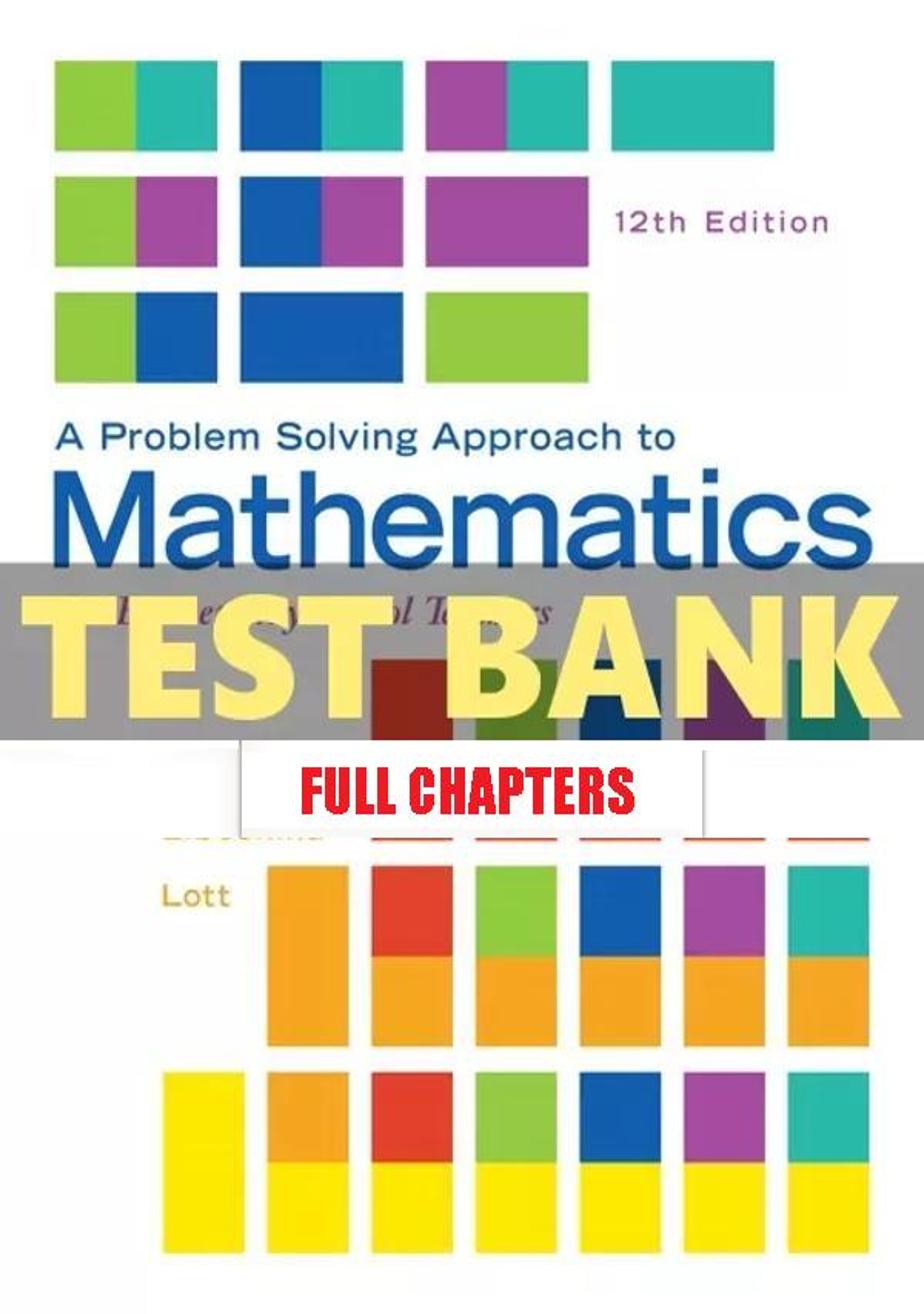 Test Bank for Problem Solving Approach to Mathematics for Elementary School Teachers 12th Edition Billstein