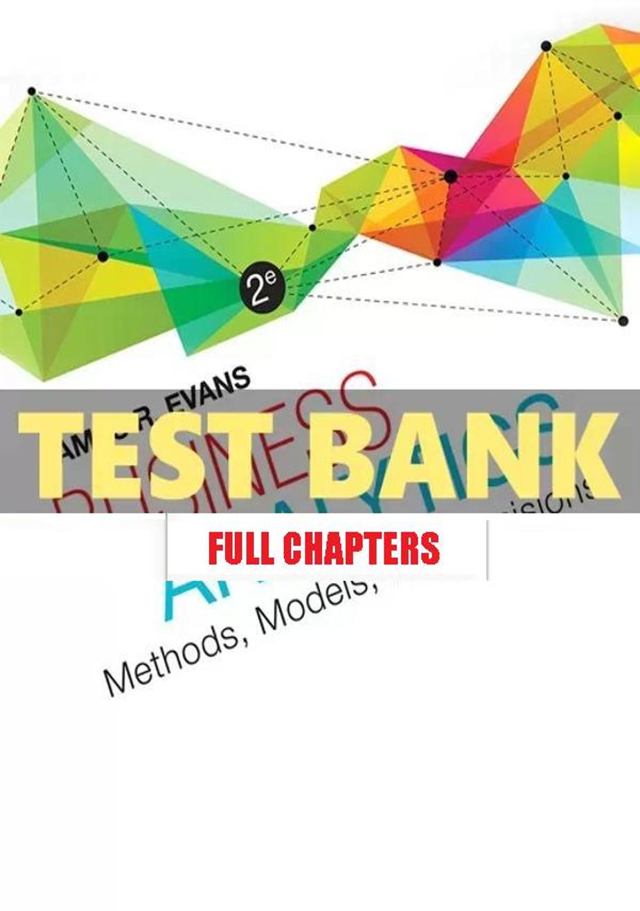 Test Bank for Business Analytics 2nd Edition Evans