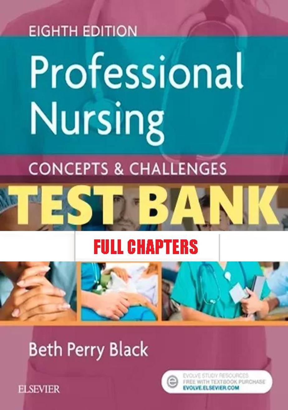 Test Bank for Professional Nursing 8th Edition Black