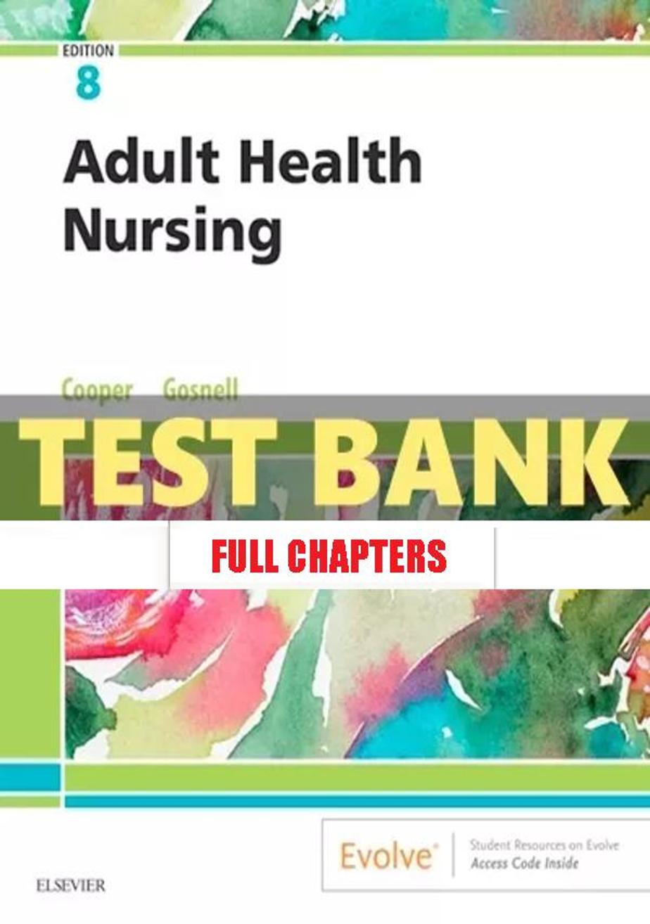 Test Bank for Adult Health Nursing 8th Edition Cooper