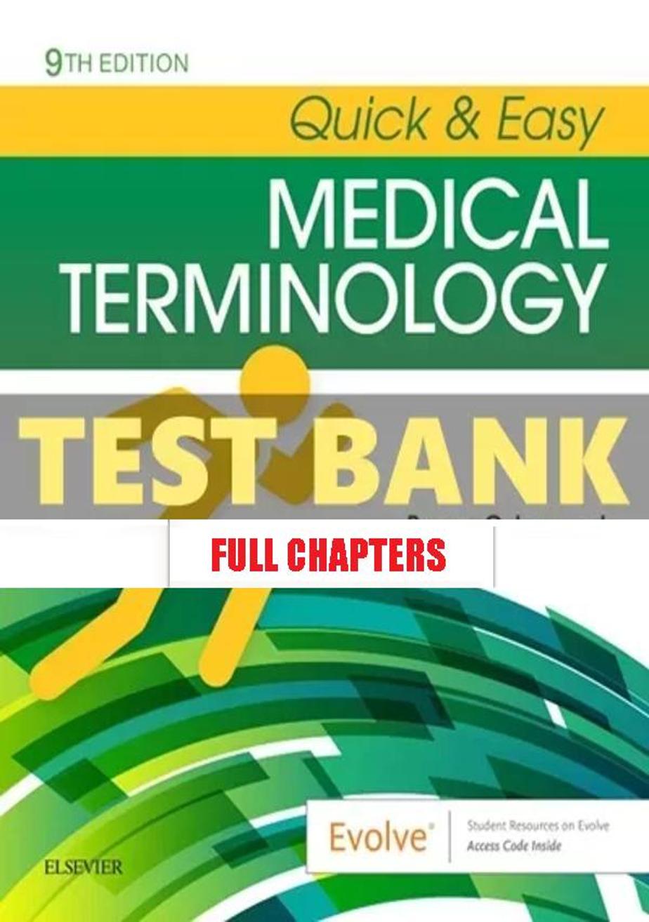 Test Bank for Quick and Easy Medical Terminology 9th Edition Leonard