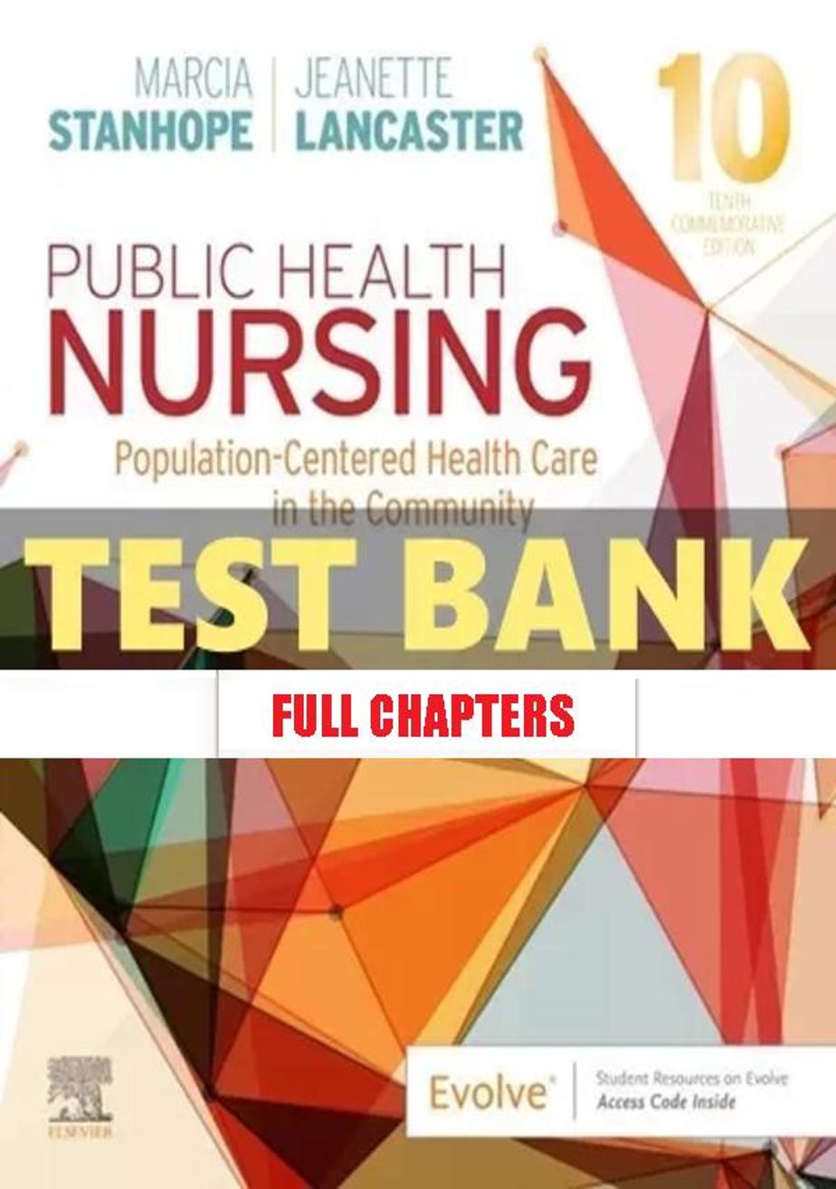 Test Bank for Public Health Nursing 10th Edition Stanhope