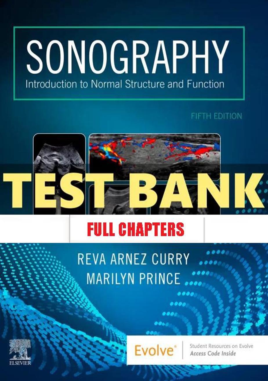 Test Bank for Sonography 5th Edition Curry