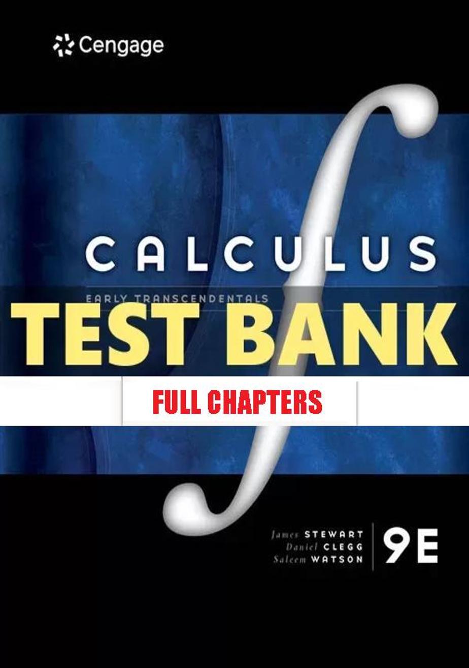 Test Bank for Single Variable Calculus Early Transcendentals 9th Edition Stewart