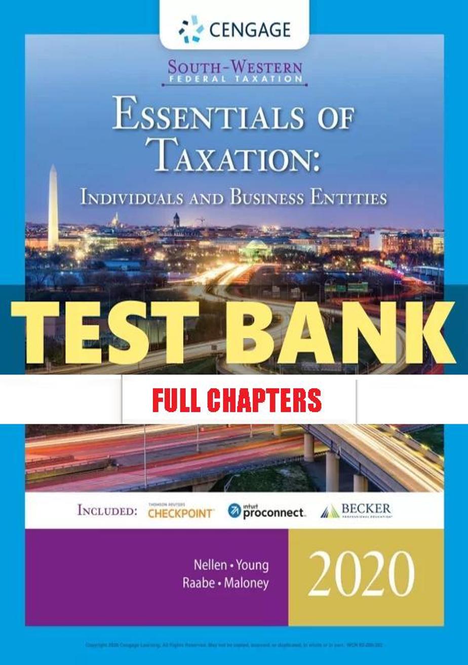 Test Bank for South-Western Federal Taxation 2020 Essentials of Taxation Individuals and Business Entities 23rd Edition Nellen