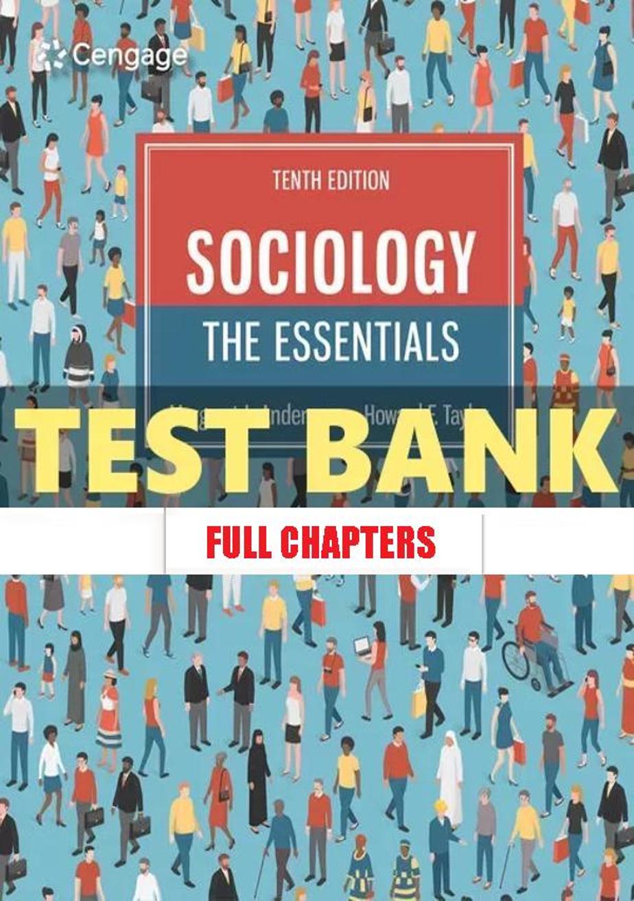 Test Bank for Sociology The Essentials 10th Edition Andersen