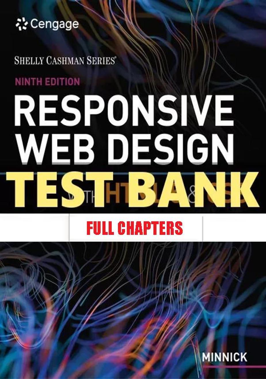 Test Bank for Responsive Web Design with HTML 5 and CSS 9th Edition Minnick